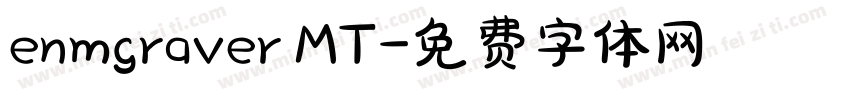 enmgraver MT字体转换